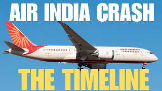 AIR INDIA CRASH - THE TIMELINE  #airindiacrash