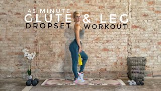 45 Minute Glute and Leg Dropset Workout | Dumbbells + Band | At-Home