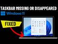 How to Fix Taskbar Missing or Disappeared in Windows 11 (Quick Fix)