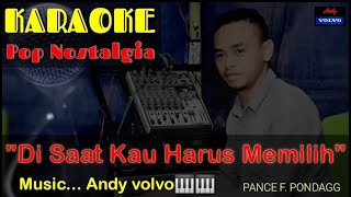 KARAOKE🎤🎶🎶...Pop Nostalgia 'Di Saat Kau Harus Memilih