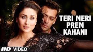 Teri Meri Prem Kahani Bodyguard" (Hindi Song) Feat. 'Salman khan'#bollywood