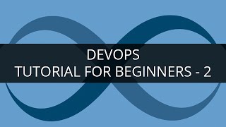 DevOps Tutorial - 2 | DevOps Tutorial for Beginners - 2 | DevOps Training | Edureka
