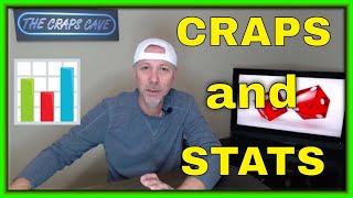 Craps and Stats - How to play Craps using Stats