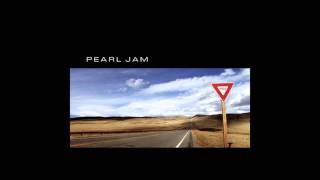 Pearl Jam · Given To Fly
