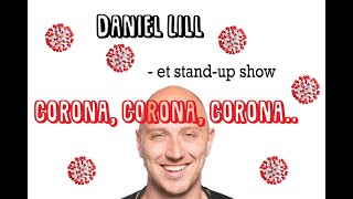 Corona, Corona, Corona - Stand-up Special - Daniel Lill