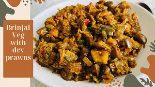 Goan Brinjal Veg with dry prawns Recipe |Eggplant with dried prawns| Foogath- By Natasha #goanrecipe