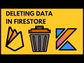 Deleting Data - Firebase Firestore
