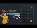 How to Make a Calculator Using HTML, CSS & JavaScript | Beginner Project Tutorial