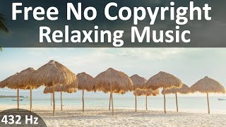 Free No Copyright Relaxing Music 432 Hz / Royalty Free Meditation Music 432 hz