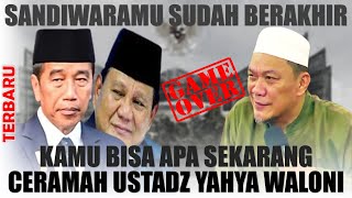 Sandiwaramu Sudah Berakhir Kamu Bisa Apa Sekarang...!! | Bersama Ustadz Yahya Waloni