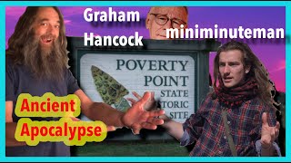 Response to miniminuteman Debunking Graham Hancock Ancient Apocalypse Episode 6 DeDunking