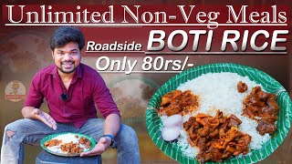 Road Side Unlimited Non Veg Meals | Boti Rice | Ft.5monkeys Food | Street Food