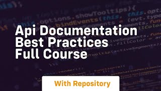 api documentation best practices full course