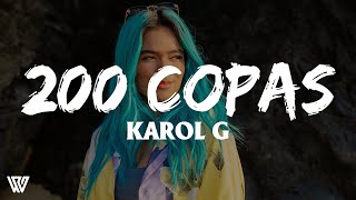 Karol G - 200 Copas (Letra/Lyrics)