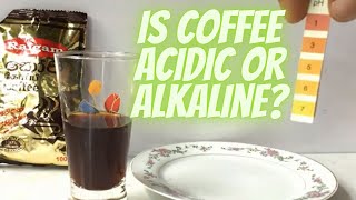 PH Test For Coffee|ph test for black coffee |Is Coffee Acidic or Alkaline