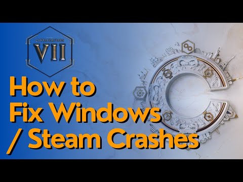 How to Fix Civilization 7 Crashes For Windows & Steam