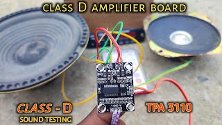 Class D Amplifier sound testing || TPA 3110 சும்மா தெறிக்கவிடும் || 3 Tech