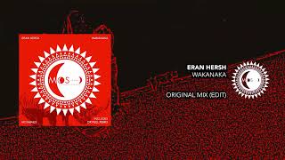 Eran Hersh | Wakanaka | Original Mix