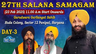 Day-3 Gurudwara Gursangat Sabha, Sector 12, Huda Colony Live!! 27th Salana Samagam (23 Feb 2025)