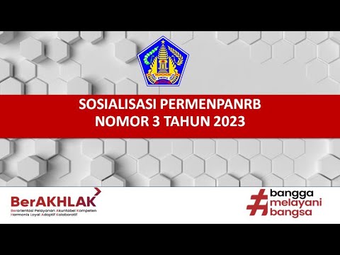 Sosialisasi Peraturan Menteri PANRB Nomor 3 Tahun 2023 - YouTube