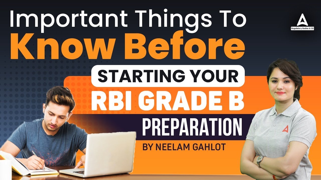 Important Things To Know Before Starting Your RBI Grade B Preparation ...