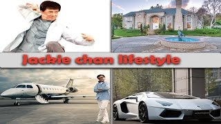 Jackie chan Income, Cars, Houses, Luxurious Lifestyle and Net Worth । AllStar Biography