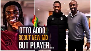 EXCLUSIVE: OTTO ADDO SCOUT NEW MIDFIELDER IN ENGLAND JEFFREY SCHLUP JOINS… BLACK STARS PRODIGY KAMAL