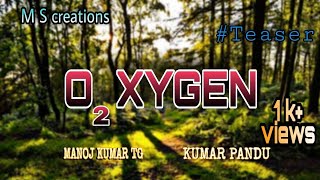 #OXYGEN teaser Telugu short film ||#NTR_birthday_special || Kumar Pandu || ManojKumar TG || Hindupur