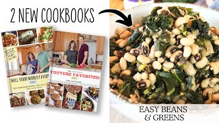 OUR 2 NEW COOKBOOKS! Easy Beans \u0026 Greens