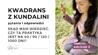 Skąd mam wiedzieć, czy dana praktyka jest na 40 / 90 / 120 dni? | Kwadrans z Kundalini | Holy Space