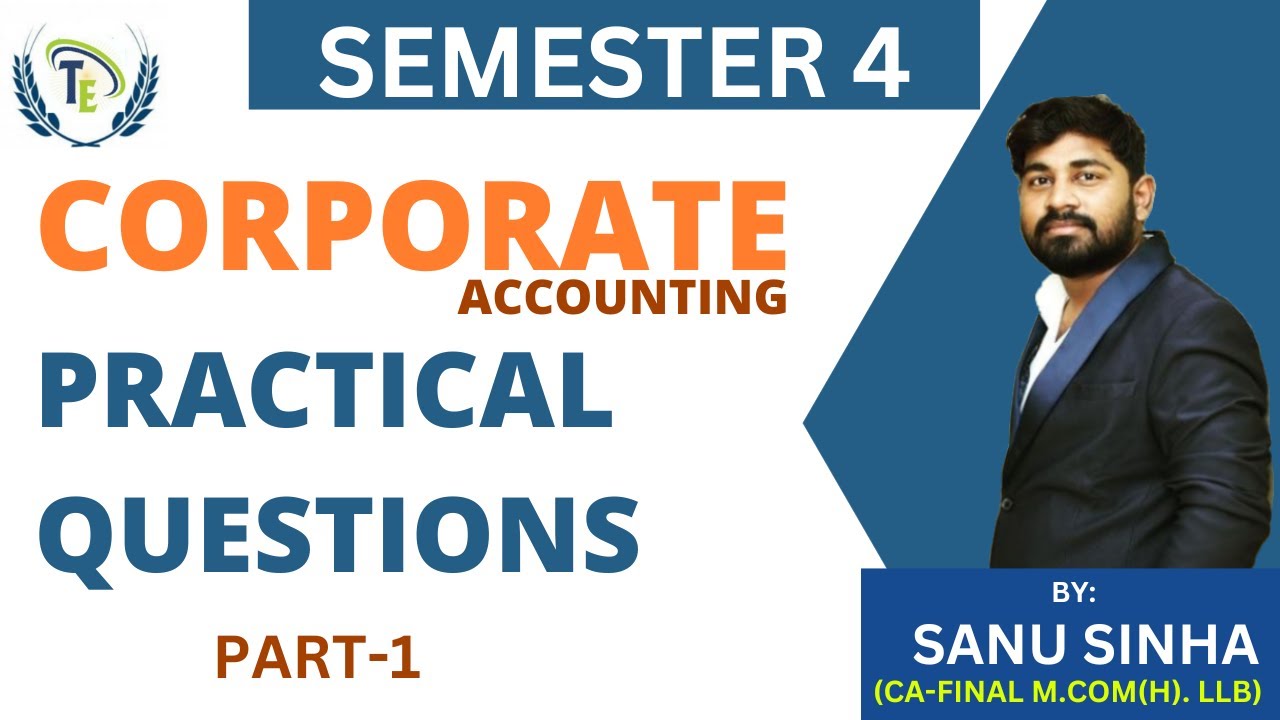 Corporate Accounting II Practical Question II Semester 4th II Part-1 II ...