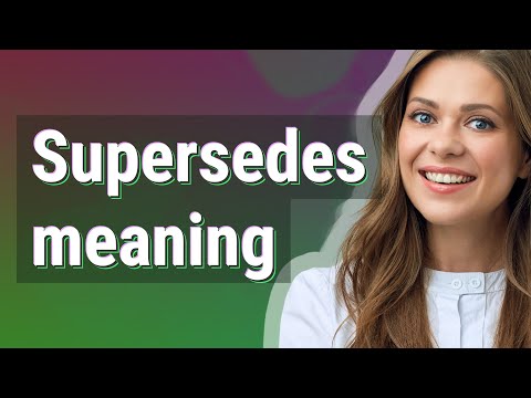What does it mean by superseded?