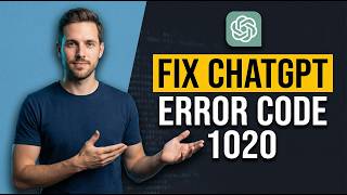How To Fix ChatGPT Error Code 1020 (2026 Easy Guide)