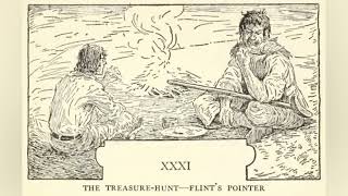 Treasure Island Part 6 Chapter 31: The Treasure Hunt- Flints Pointer (Audiobook)