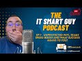 The IT Smart Guy Podcast: Unprotected Wifi, Teams Speed Boost & What Success Means to You!