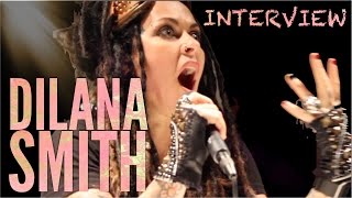 Interview #1: Dilana Smith