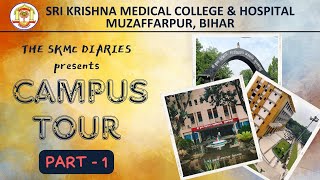 MBBS Campus Tour🤩|SKMCH Muzaffarpur Bihar|My 1st Vlog|Medical College|#viral#video#yt#trending#mbbs