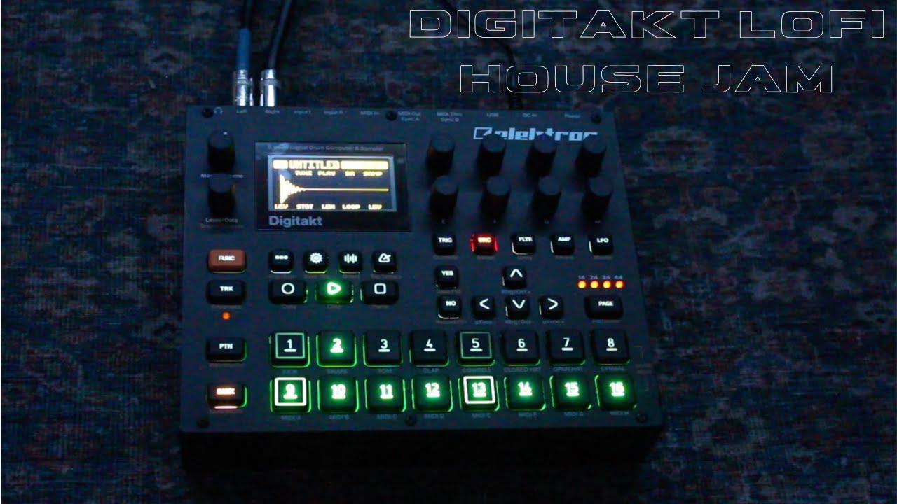 Ambient Lofi House Elektron Digitakt Youtube