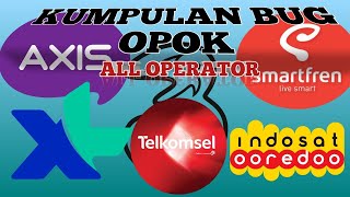 Kumpulan bug opok all operator yang masih aktif untuk internet gratis