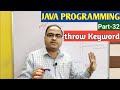 JAVA PROGRAMMING | Part-32 | throw Keyword
