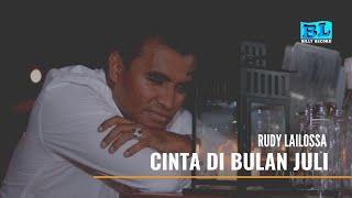 CINTA DI BULAN JULI - RUDY LAILOSSA - ( Official Video Music ) Billy Record