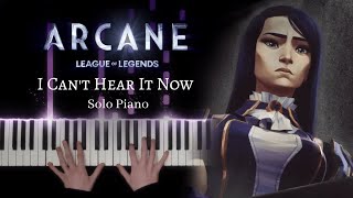 Arcane (League of Legends) - I Can't Hear It Now - Solo Piano [+ Sheet Music]