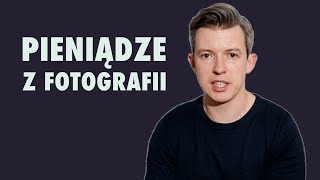 Zarabiasz czy tracisz pieniądze na fotografii?