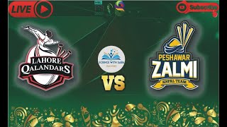 PSL Live: Lahore Qalandars vs Peshawar Zalmi 23rd MATCH Live Score | LQ vs PZ PAKISTAN SUPER LEAGUE