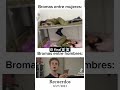 Bromas entre hombres vs mujeres#short#shorts#parati#viralvideo