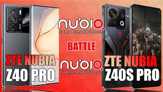 ZTE Nubia Z40S vs ZTE Nubia Z40S Pro