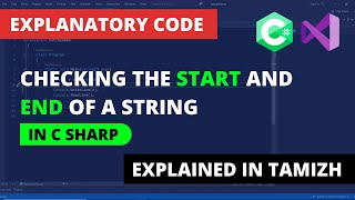 Using StartsWith( ) and EndsWith( ) Methods | Explained in Tamizh