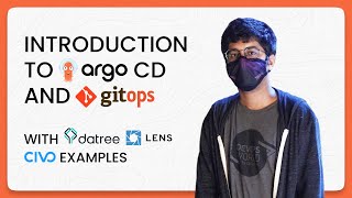 Introduction to Argo CD \u0026 GitOps