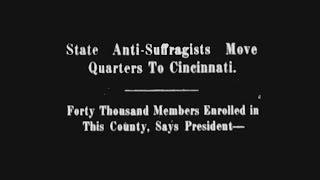 Ohio Suffrage History: Anti-suffrage Cincinnati