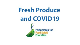 Fresh Produce and COVID19